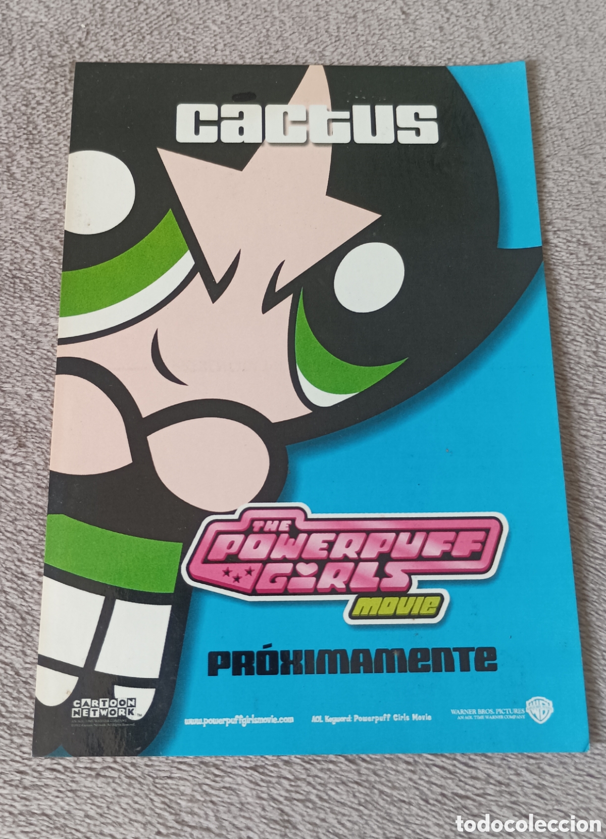 Postales: POSTAL promocional - LAS SUPERNENAS: LA PEL&Iacute;CULA, 2002. Personaje Cactus. Sin usar.