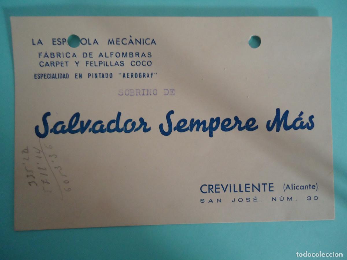Postales: TARJETA COMERCIAL DE SALVADOR SEMPERE MAS DE CREVILLENTE- ALICANTE.FABRICA DE ALFOMBRAS. PP -13
