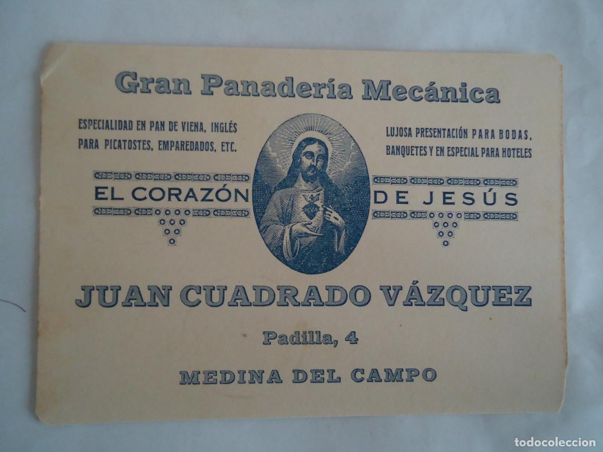 Postales: TARJETA COMERCIAL DE JUAN CUADRADO VAZQUEZ, GRAN PANADERIA MECANICA. MEDINA DEL CAMPO.PP -13