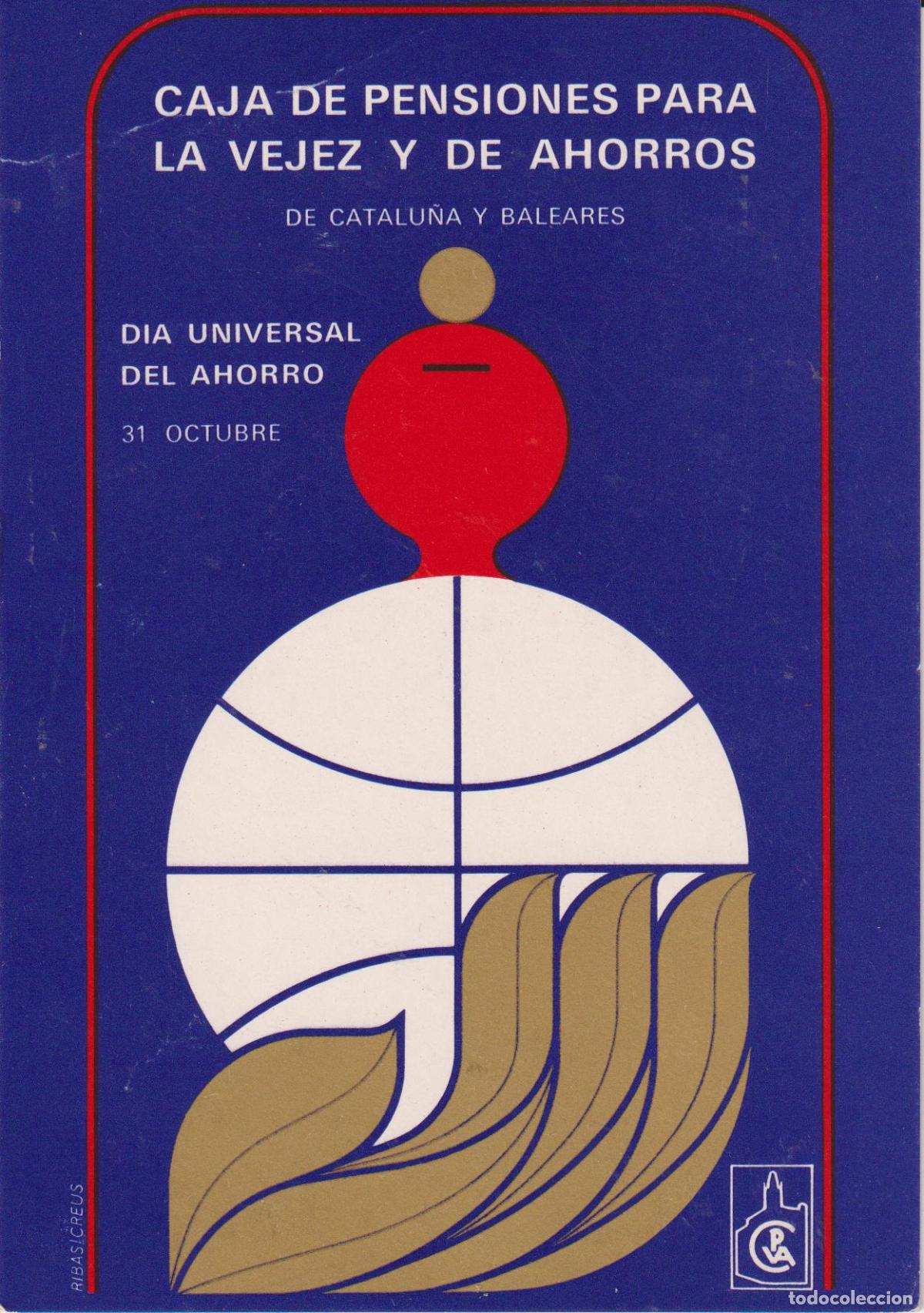 Postales: DIA UNIVERSAL DEL AHORRO - 31 OCTUBRE - CAJA DE PENSIONES PARA LA VEJEZ Y DE AHORROS - S/C