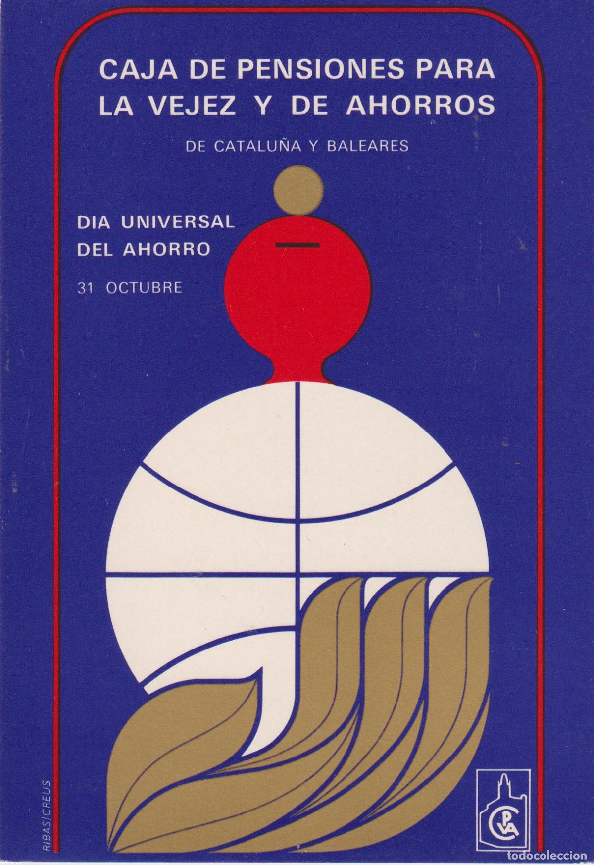 Postales: DIA UNIVERSAL DEL AHORRO - 31 OCTUBRE - CAJA DE PENSIONES PARA LA VEJEZ Y DE AHORROS - S/C