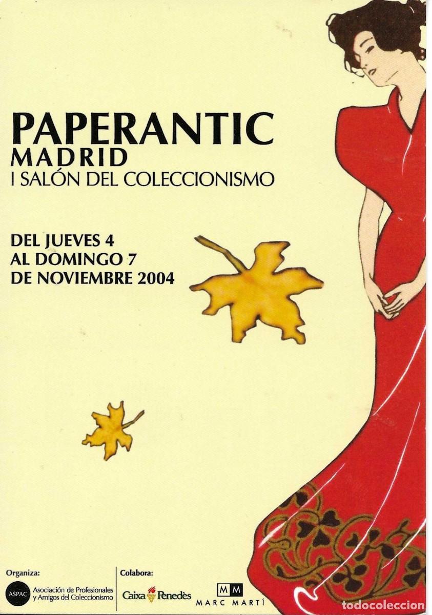 Postales: &rdquo;Tarjete Paperantic Madrid. I Sal&oacute;n del Coleccionisme. 4 al 7 Noviembre 2004