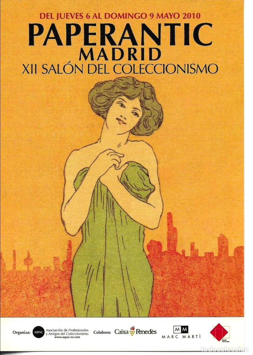 Postales: &rdquo;Tarjeta Paperantic Madrid&rdquo; Tarjeta Publicitatia XII Sal&oacute;n del Coleccionismo. 6 al 9 Mayo 2010