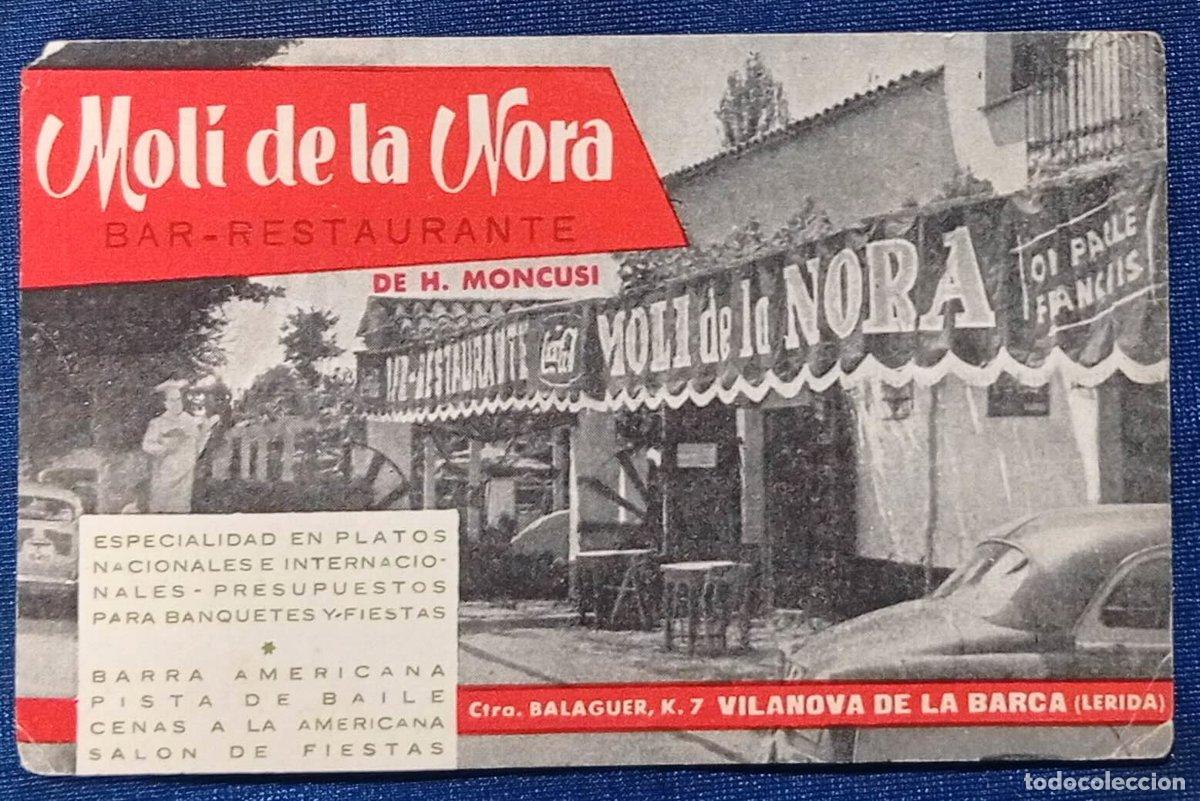 Postales: TARJETA PUBLICITARIA BARRESTAURANTE MOL&Iacute; DE LA NORA. DE H. MONCUSI. CTRA. BALAGUER, K 7. VILANOVA...