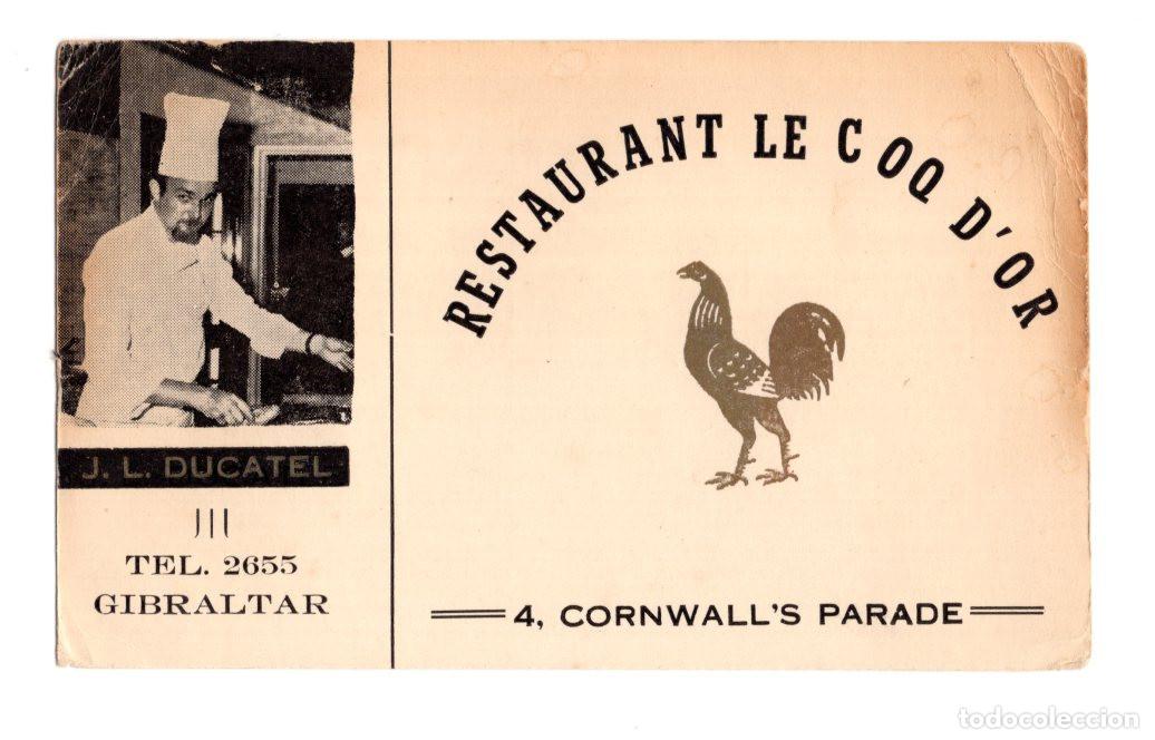 Postales: TARJETA PUBLICITARIA POSTAL. RESTAURANT LE COQ D&rsquo;OR - GIBRALTAR. CHEF J. L. DUCATEL.