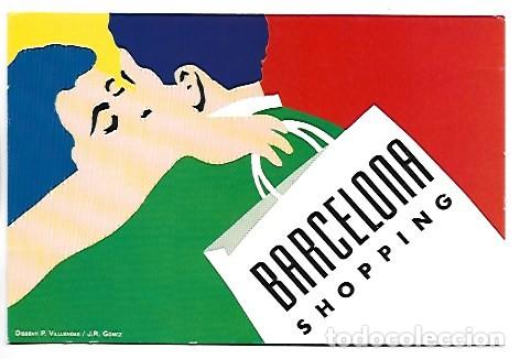 Postales: &rdquo; BARCELONA SHOPING &rdquo;.- BARCELONA&acute;S SHOP WINDOWS. DON&acute;T MISS THEM !.- PUBLICIDAD CAMARA