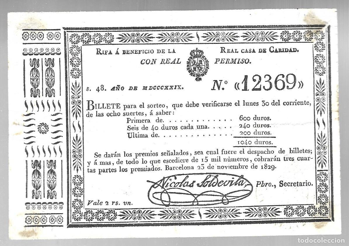 Postales: A&Ntilde;O 1829 - BILLETE RIFA A BENEFICIO DELA REAL CASA DE CARIDAD. CON REAL PERMISO. BARCELONA. N&ordm; 12369