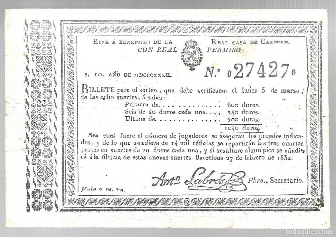 Postales: A&Ntilde;O 1832 - BILLETE RIFA A BENEFICIO DELA REAL CASA DE CARIDAD. CON REAL PERMISO. BARCELONA. N&ordm; 27427