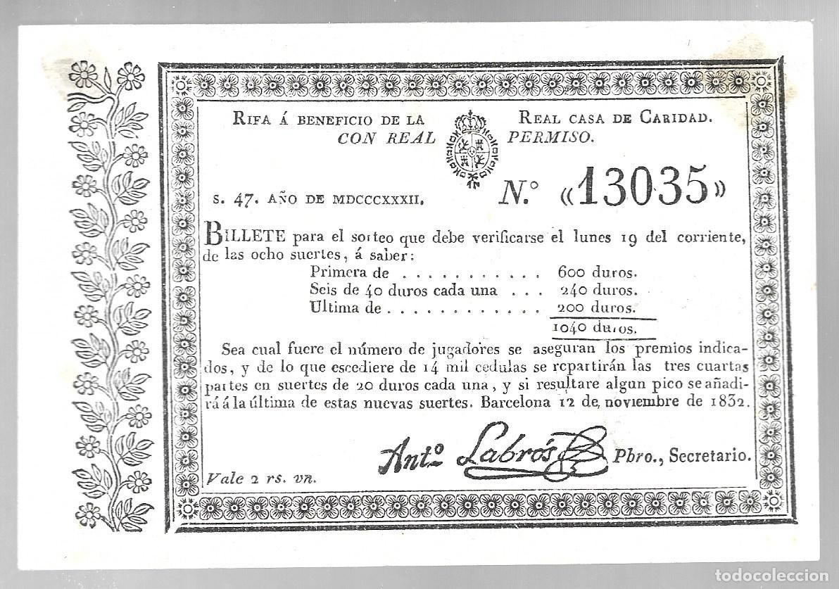 Postales: A&Ntilde;O 1832 - BILLETE RIFA A BENEFICIO DELA REAL CASA DE CARIDAD. CON REAL PERMISO. BARCELONA. N&ordm; 13035