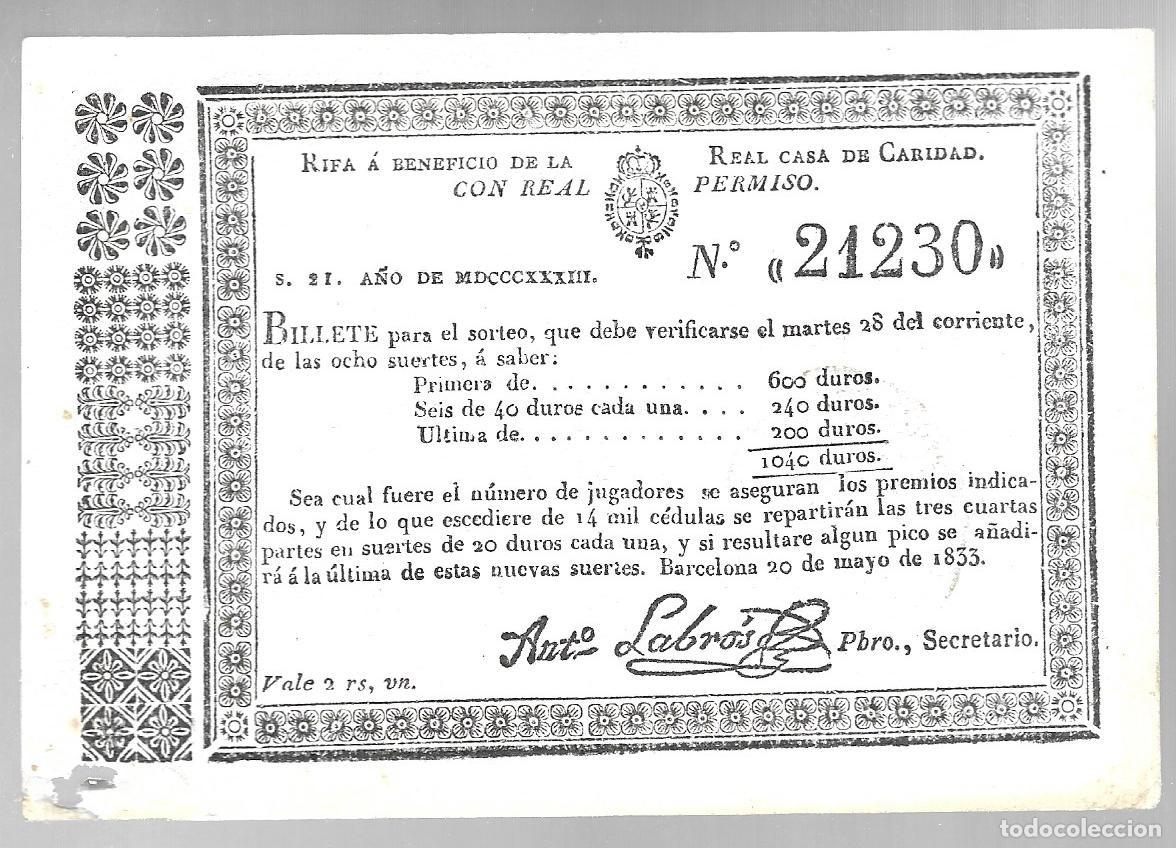 Postales: A&Ntilde;O 1833 - BILLETE RIFA A BENEFICIO DELA REAL CASA DE CARIDAD. CON REAL PERMISO. BARCELONA. N&ordm; 21230