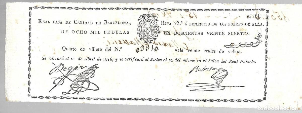 Postales: LOTERIA DE 1816 - REAL CASA DE CARIDAD DE BARCELONA, RIFA 12 A BENEFICIO DE LOS POBRES DE ELLA.