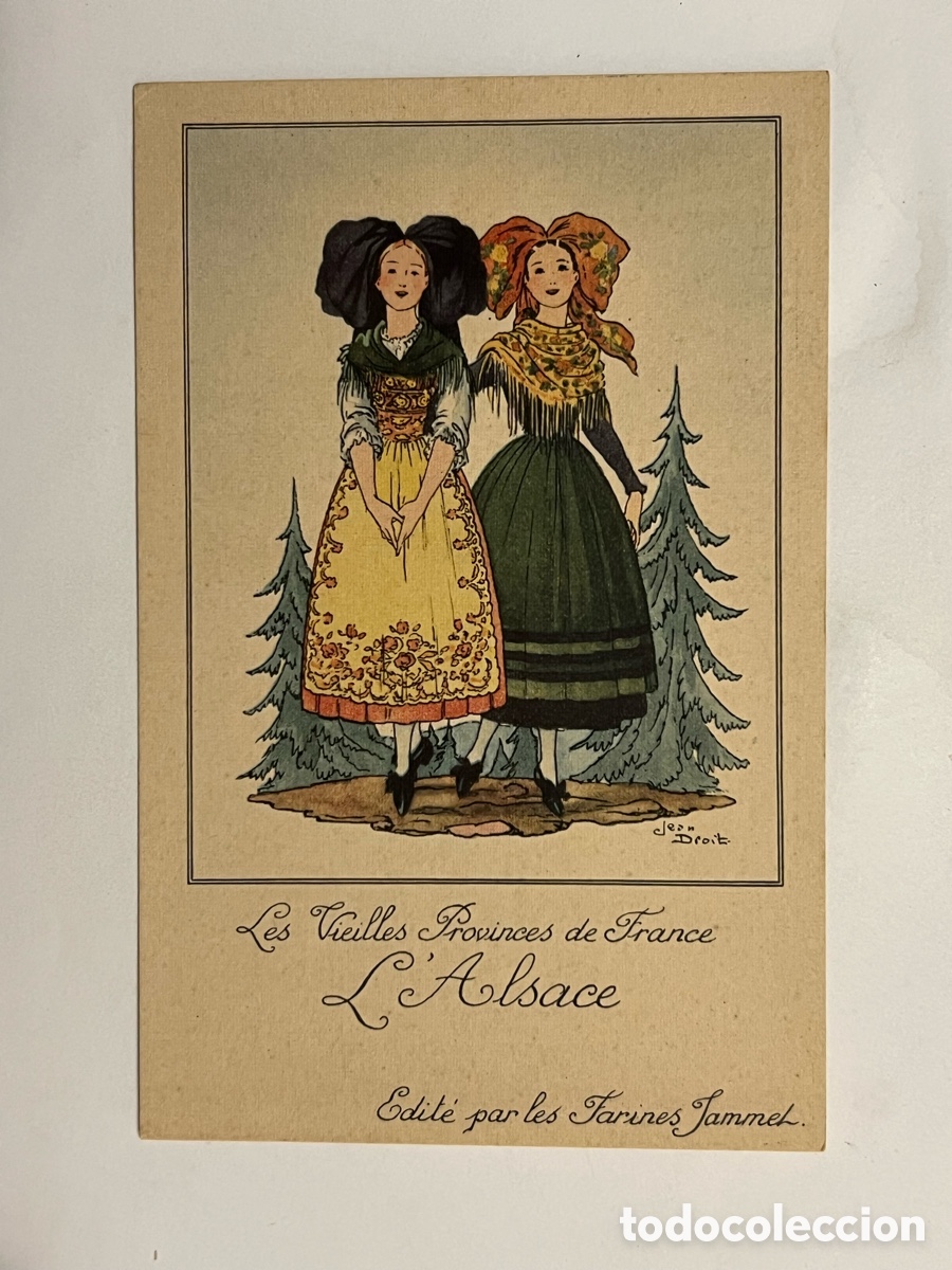 Postcards: Les Vieilles Provinces de France L&rsquo;Alsace FOLKLORE. Publicidad Farines Jammet (h.1930?)