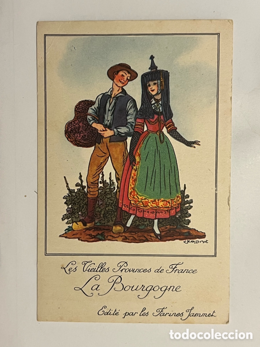 Cartes Postales: Les Vieilles Provinces de France La Bourgogne FOLKLORE. Publicidad Farines Jammet (h.1930?)