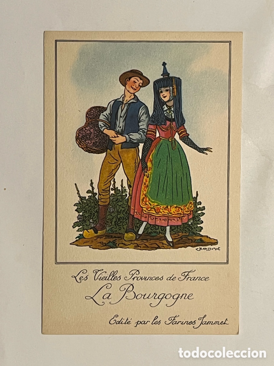 Postkarten: Les Vieilles Provinces de France La Bougogne FOLKLORE. Publicidad Farines Jammet (h.1930?)
