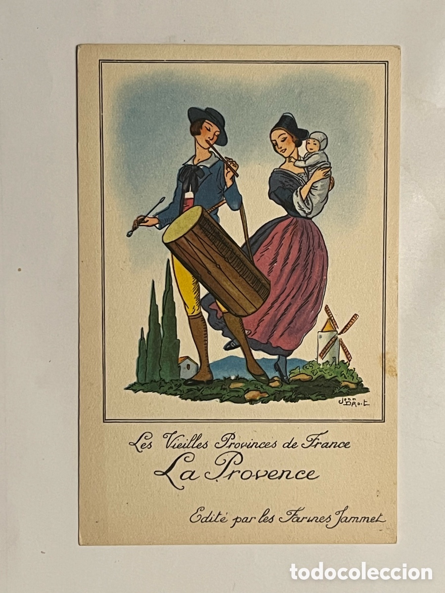 Cartes Postales: Les Vieilles Provinces de France La Provence FOLKLORE. Publicidad Farines Jammet (h.1930?)