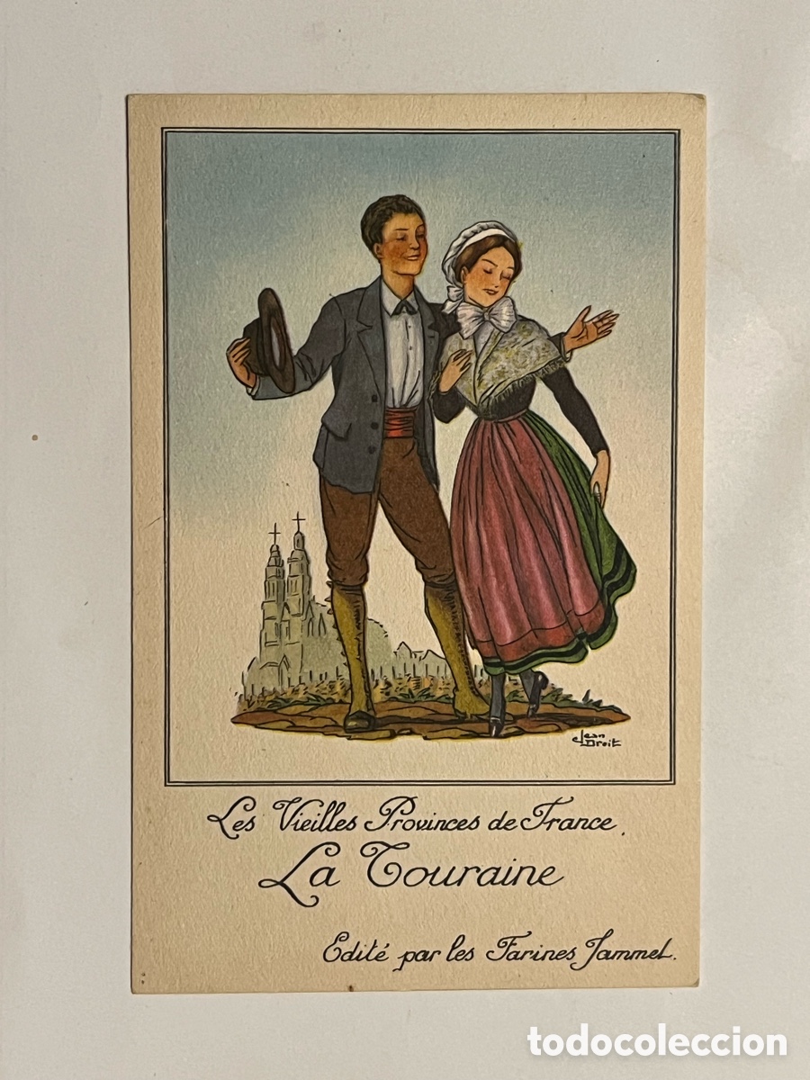 Postkarten: Les Vieilles Provinces de France La Touraine FOLKLORE. Publicidad Farines Jammet (h.1930?)
