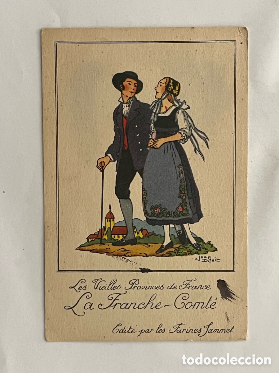 Cartes Postales: Les Vieilles Provinces de France La Franche-Comte&hellip; FOLKLORE. Publicidad Farines Jammet (h.1930?)