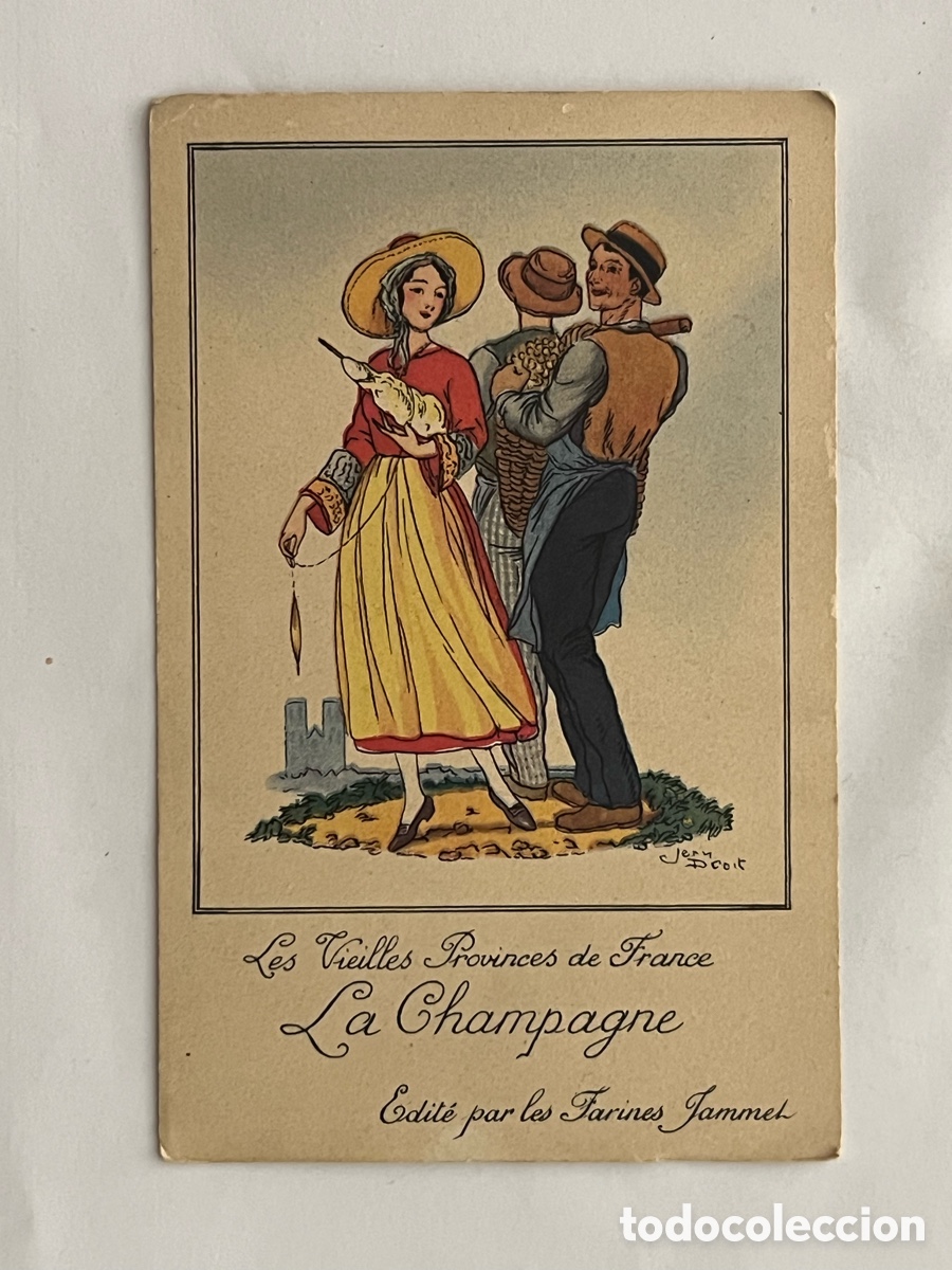 Postkarten: Les Vieilles Provinces de France La Champagne&hellip; FOLKLORE. Publicidad Farines Jammet (h.1930?)