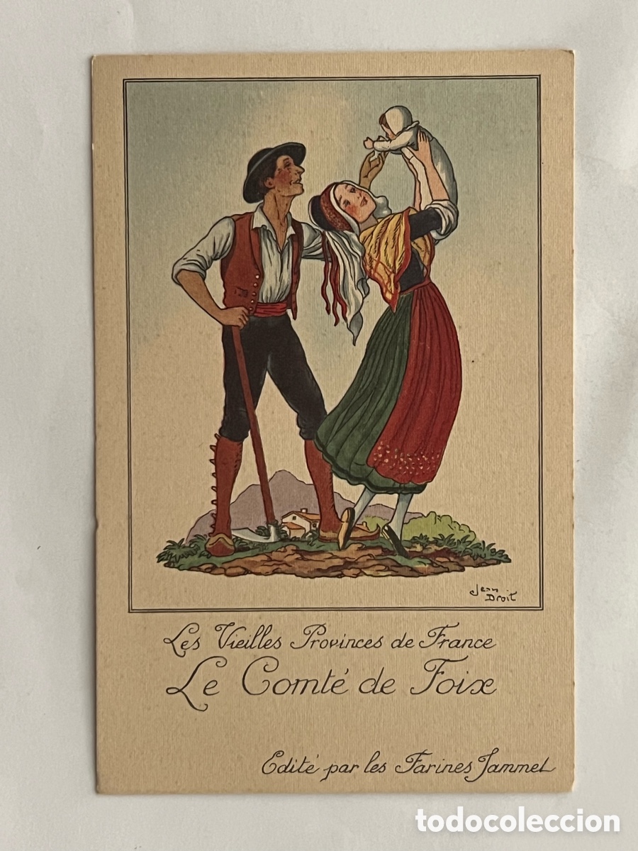 Postcards: Les Vieilles Provinces de France Le Comte de Foix.. FOLKLORE. Publicidad Farines Jammet (h.1930?)