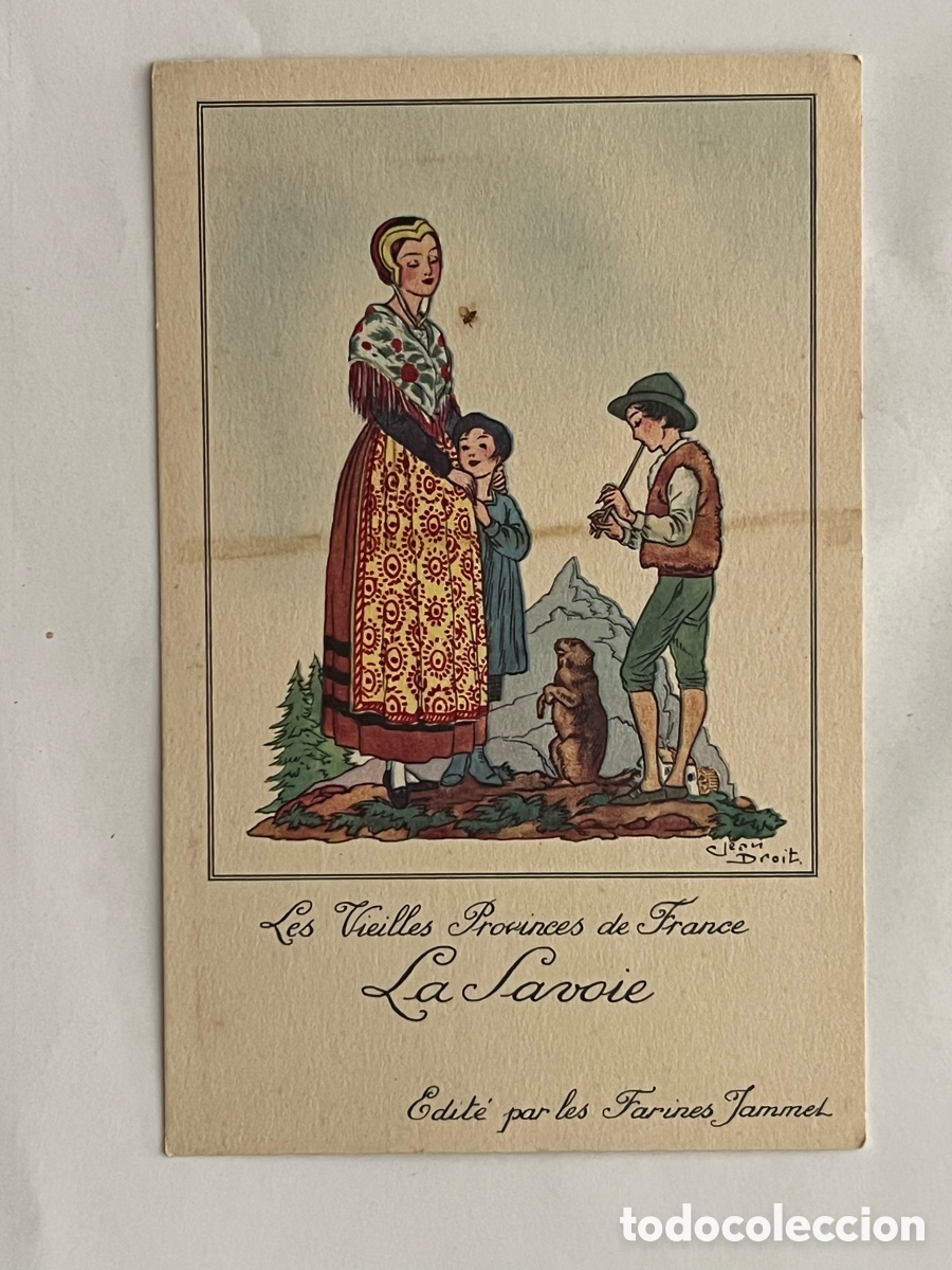 Postales: Les Vieilles Provinces de France La Savoie.. FOLKLORE. Publicidad Farines Jammet (h.1930?)