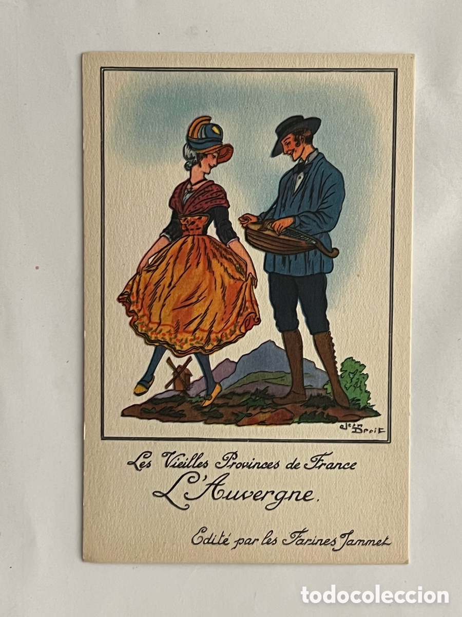 Cartes Postales: Les Vieilles Provinces de France L&rsquo;Auvergne.. FOLKLORE. Publicidad Farines Jammet (h.1930?)