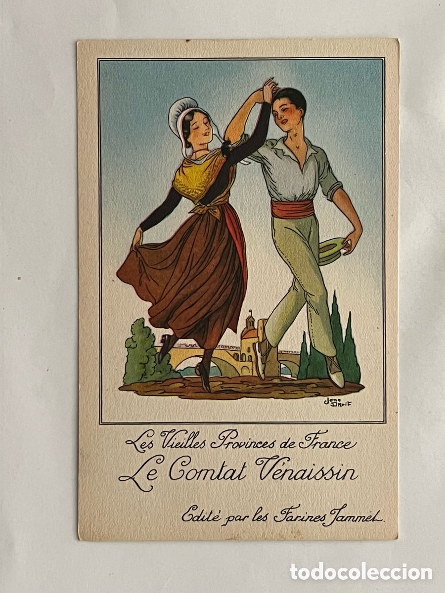 Cartoline: Les Vieilles Provinces de France LE COMTAT VENSISSIN.. FOLKLORE. Publicidad Farines Jammet (h.1930?)