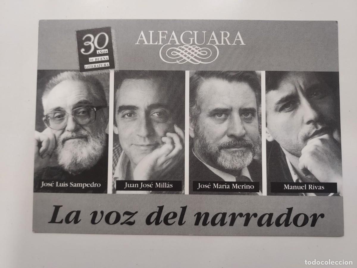 Postales: POSTAL PUBLICITARIA ALFAGUARA. JOSE LUIS SAMPEDRO, MANUEL RIVAS, JUAN JOSE MILLAS, JOSE MARIA MERINO