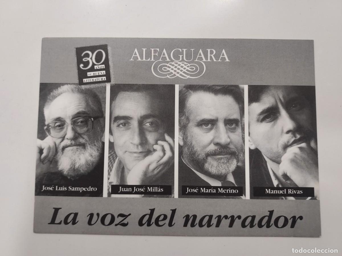 Postales: POSTAL PUBLICITARIA ALFAGUARA. JOSE LUIS SAMPEDRO, MANUEL RIVAS, JUAN JOSE MILLAS, JOSE MARIA MERINO