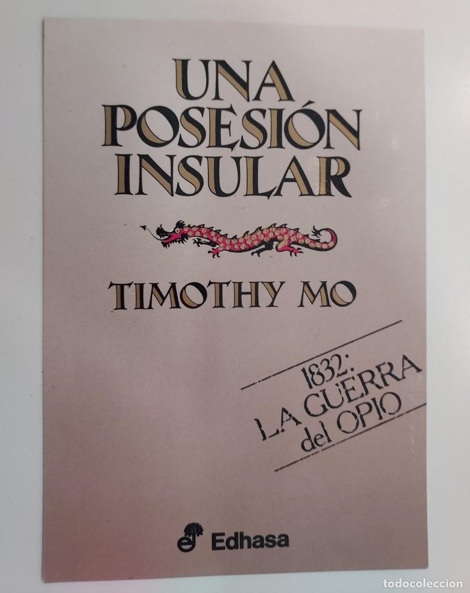Postales: POSTAL PUBLICITARIA EDHASA. LIBRO UNA POSESION INSULAR, TIMOTHY MO. 1832 LA GUERRA DEL OPIO
