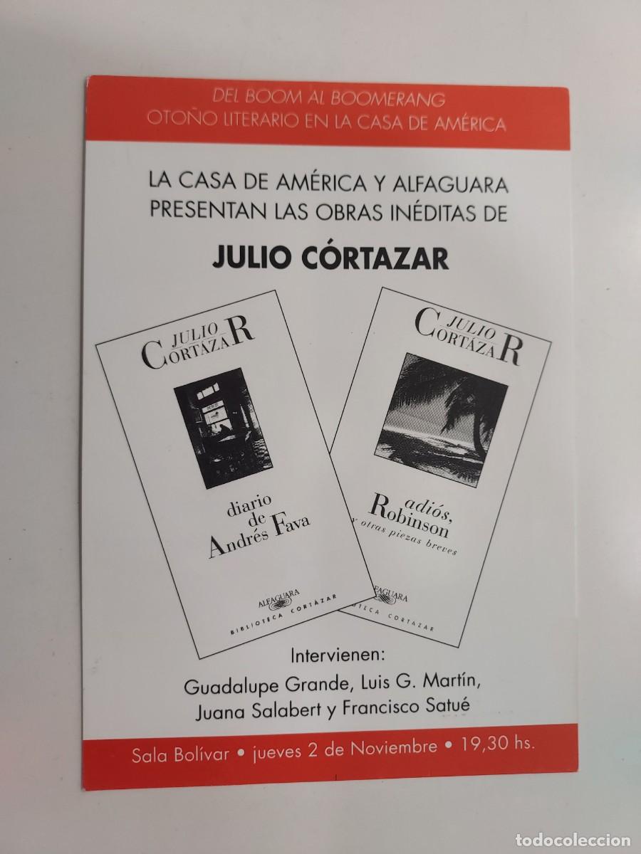 Postales: POSTAL PUBLICITARIA ALFAGUARA PRESENTACION LIBRO JULIO CORTAZAR DIARIO DE ANDRES FAVA ADIOS ROBINSON