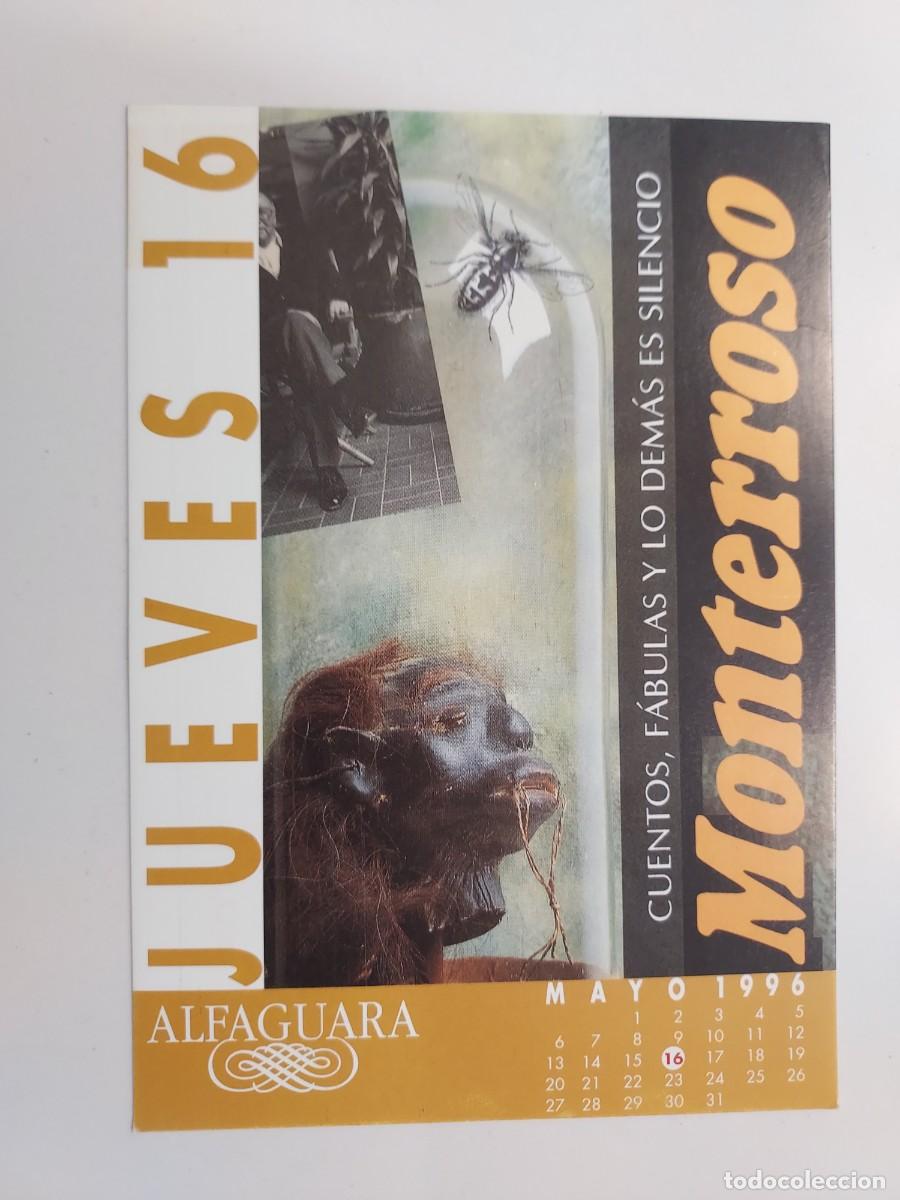 Postales: POSTAL PUBLICITARIA ALFAGUARA PRESENTACION LIBRO MONTERROSO, CUENTOS FABULAS Y LO DEMAS ES SILENCIO
