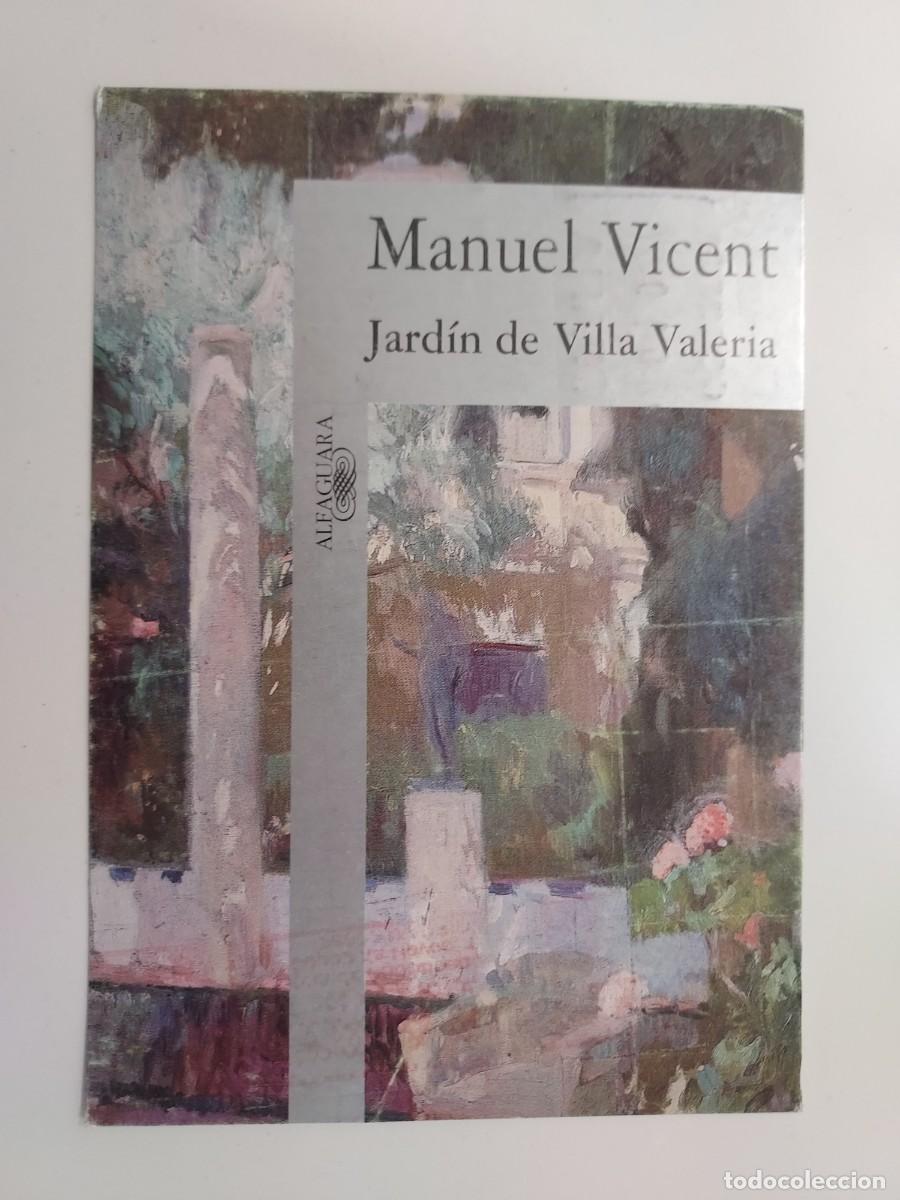 Postales: POSTAL PUBLICITARIA ALFAGUARA PRESENTACION LIBRO MANUEL VICENT, JARDIN DE VILLA VALERIA