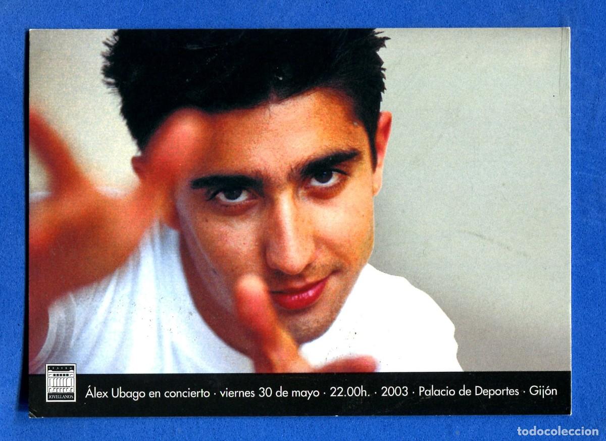 Postales: POSTAL PUBLICIDAD CONCIERTO ALEX UBAGO 2033 PALACIO DEPORTES GIJON