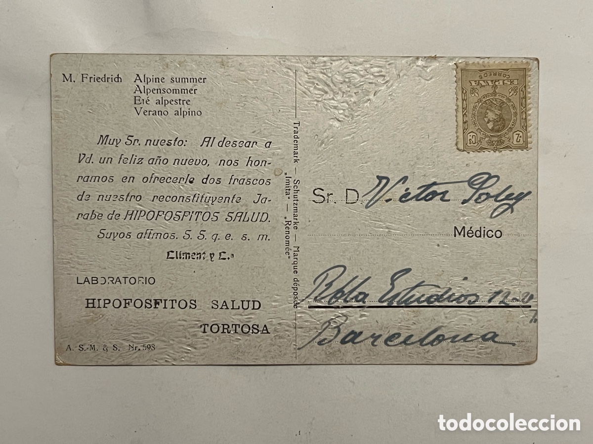 Postales: TORTOSA. LABORATORIO HIPOFOSFITOS SALUD Circulada al Dr V&iacute;ctor Soley Geli, M&eacute;dico catal&aacute;n