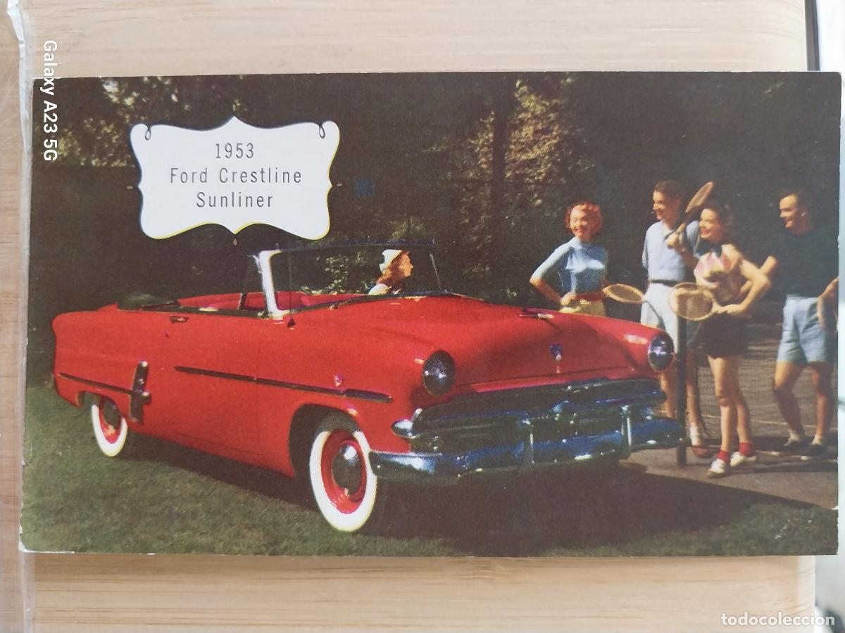 Cartoline: FORD CRESTLINE TARJETA TAMA&Ntilde;O POSTAL A&Ntilde;O 1953 ORIGINAL USA 14X8.3CMS