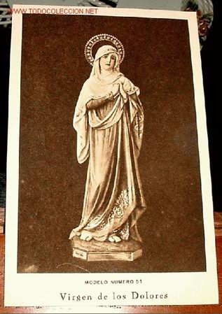 Postales: ANTIGUA ESTAMPA TAMA&Ntilde;O POSTAL DE VIRGEN DE LOS DOLORES - MODELO NUMERO 51 - EN LA PARTE TRASERA PONE