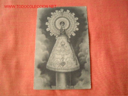 Postales: Ntra Sra  Del Pilar - Foto 1