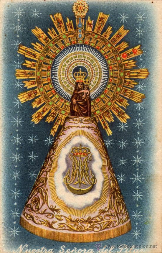 Postales: BONITA Y ANTIGUA POSTAL DE LA VIRGEN DEL PILAR.