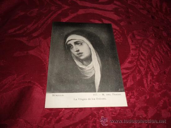 Postales: postal la virgen de los dolores-murillo museo del prado fot lacoste-madrid