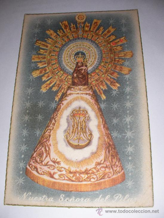 Postales: ANTIGUA POSTAL DE NUESTRA SE&Ntilde;ORA DEL PILAR - ENVIO GRATIS A ESPA&Ntilde;A