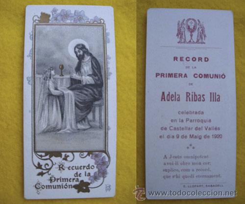 Postales: Antiguo Recordatorio : PRIMERA COMUNI&Oacute;N Adela Ribas Illa - Castellar del Valles. 1920