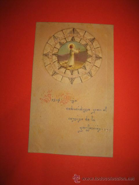 Cartes Postales: ANTIGUA ESTAMPA RELIGIOSA JESUS VINO CONDUCIENDOME POR EL CAMINO DE LA PERFECCION