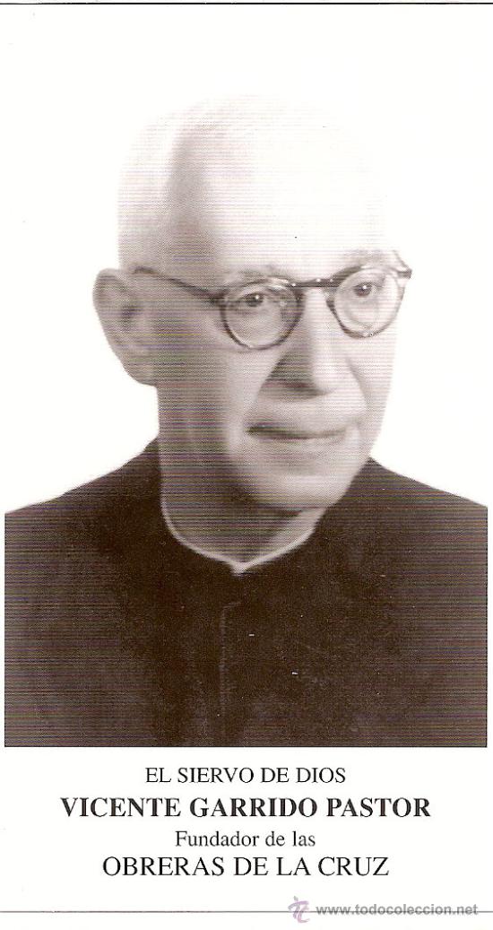 Postales: Estampa. Vicente Garrido Pastor. Fundador del I.S. Obreras de la Cruz