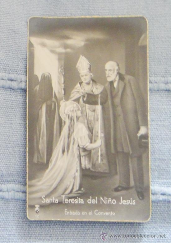 Postales: ESTAMPA SANTA TERESITA DEL NI&Ntilde;O JESUS ENTRADA EN EL CONVENTO