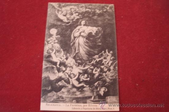 Postkarten: ANTIGUA POSTAL DE SALAMANCA - LA PURISIMA POR RIBERA - ORIGINAL PRINCIPIOS DEL XX