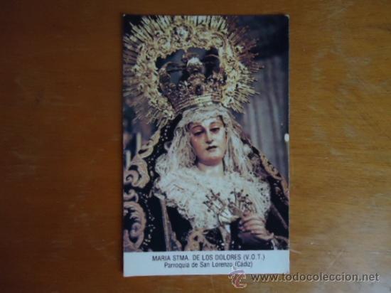 Postales: estampa virgen de los dolores, parroquia san lorenzo cadiz
