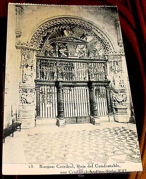 Cartoline: ANTIGUA POSTAL CATEDRAL DE BURGOS - REJA DE CONDESTABLE S. XVI -  ED.HAUSER Y MENET - SIN CIRCULAR.