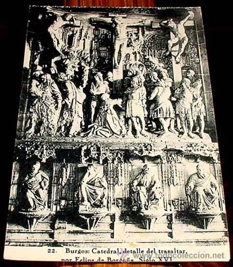 Cartoline: ANTIGUA POSTAL CATEDRAL DE BURGOS - DETALLE DE TRASLTAR - POR FELIPE DE BORGO&Ntilde;A S.XVI - D.HAUSER Y M