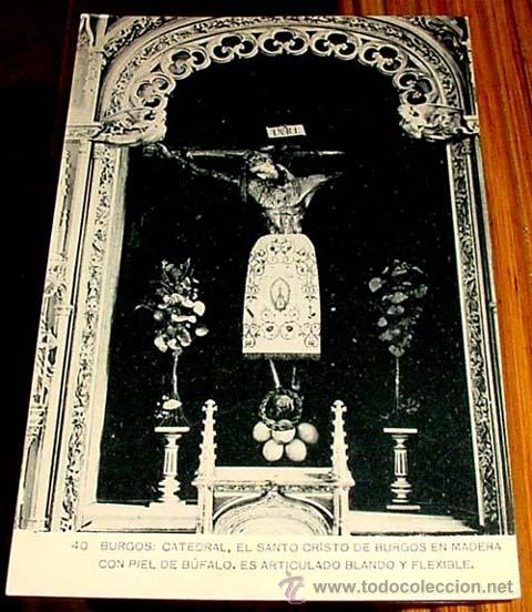 Postkarten: ANTIGUA FOTO POSTAL CATEDRAL DE BURGOS - EL SANTO CRISTO DE BURGOS EN MADERA CON PIEL DE BUFALO - ES