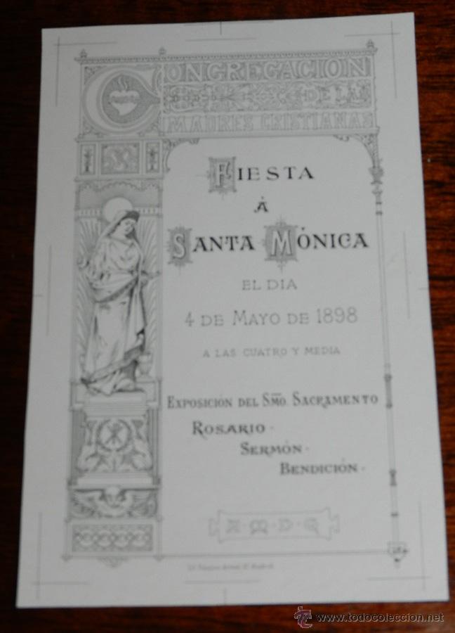 Postales: ANTIGUA LITOGRAFIA DE LA CONGREGACION DE LAS MADRES CRISTIANAS, FIESTA A SANTA MONICA, EL DIA 4 DE M